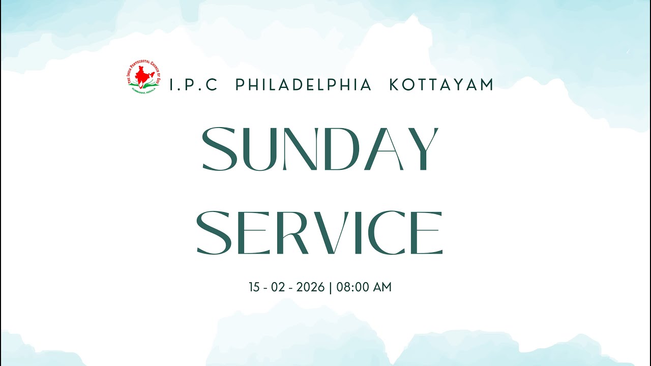 🔴LIVE | SUNDAY SERVICE | I.P.C PHILADELPHIA KOTTAYAM | 15-02-26