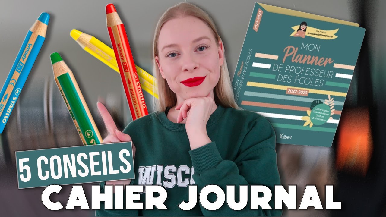 PROFESSEUR DES ÉCOLES : 5 CONSEILS spécial *cahier journal*