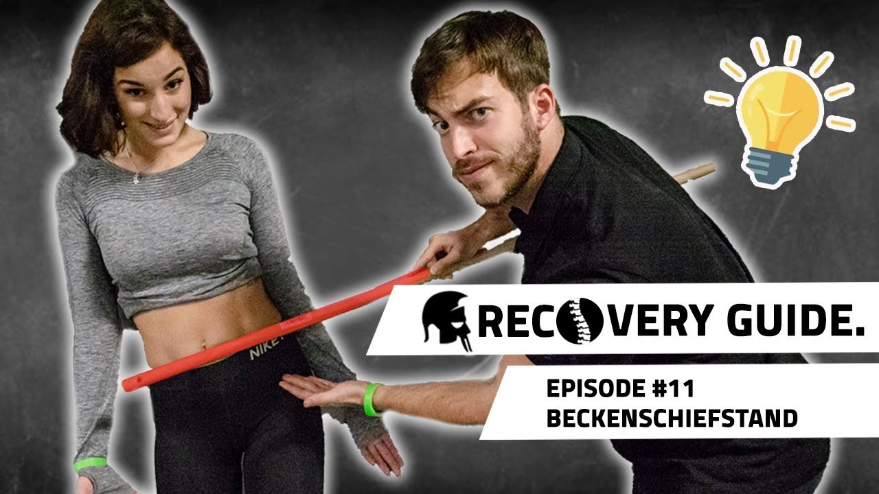 Recovery Guide #11 - Beckenschiefstand beheben und Schmerzen vorbeugen