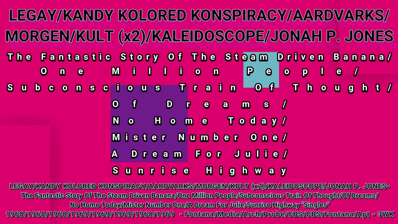 LEGAY/KANDY KOLORED KONSPIRACY/AARDVARKS/MORGEN/KULT (x2)/KALEIDOSCOPE/JONAH P. JONES (titles below)