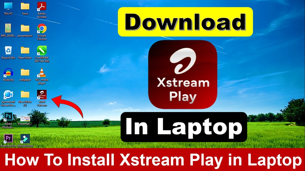 How To Download & Install Xstream Play in Laptop/PC