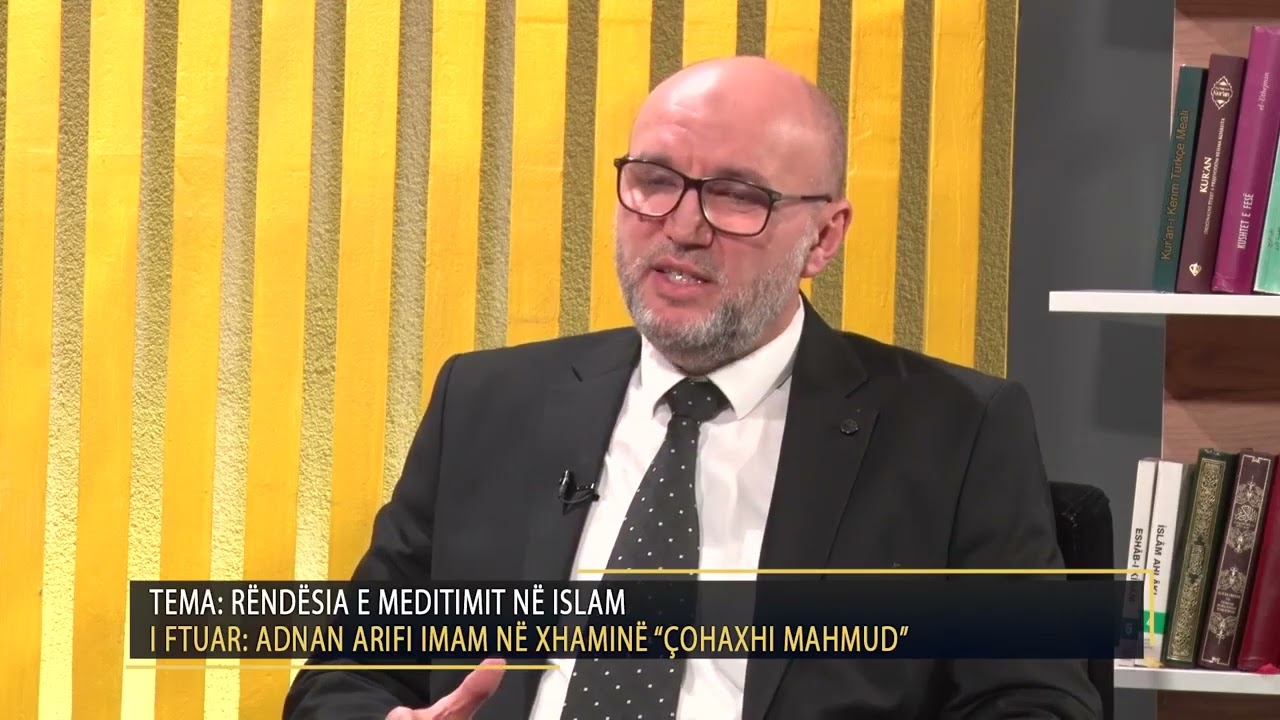 RËNDËSIA E MEDITIMIT NË ISLAM!