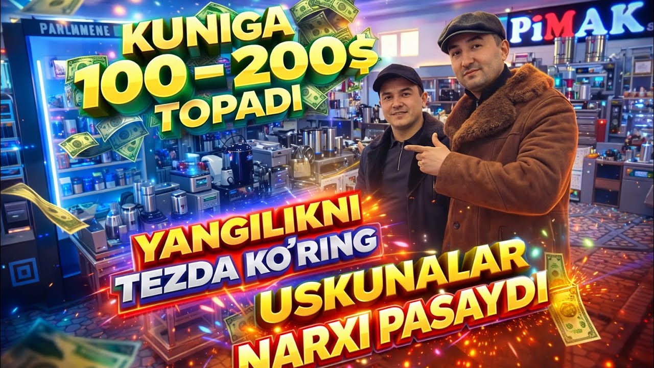 Xorazmda Yangilik Rasxodsiz biznes Parlament uskuna magazin Arzon uskunalar narxi 2026