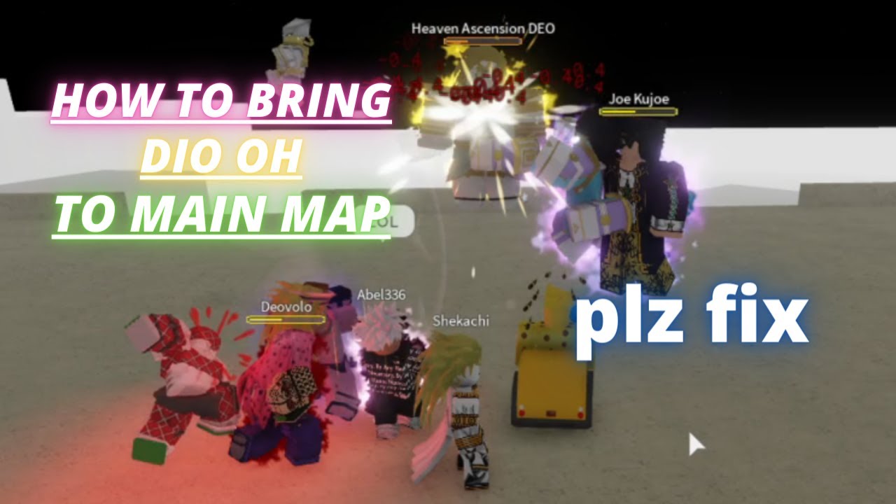 [YBA] How to bring DIO OH to the main map/Dio oh vs jotaro p6 vs diavolo