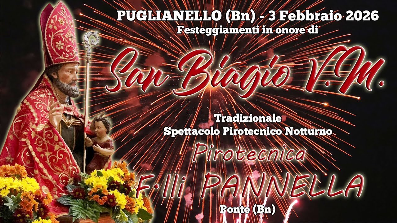 PUGLIANELLO (BN) - San BIAGIO V.M. 2026 - PIROTECNICA F.lli PANNELLA (Night Show)