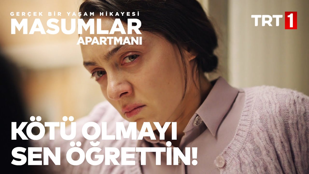 Bu Kadar Kötü Olmayı Sen Öğrettin Bana! | Masumlar Apartmanı 9. Bölüm
