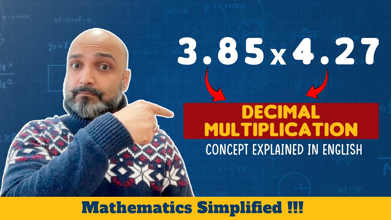 Decimal Multiplication - Concept Explained in English - Mathematics Simplified   Math Beyond Borders