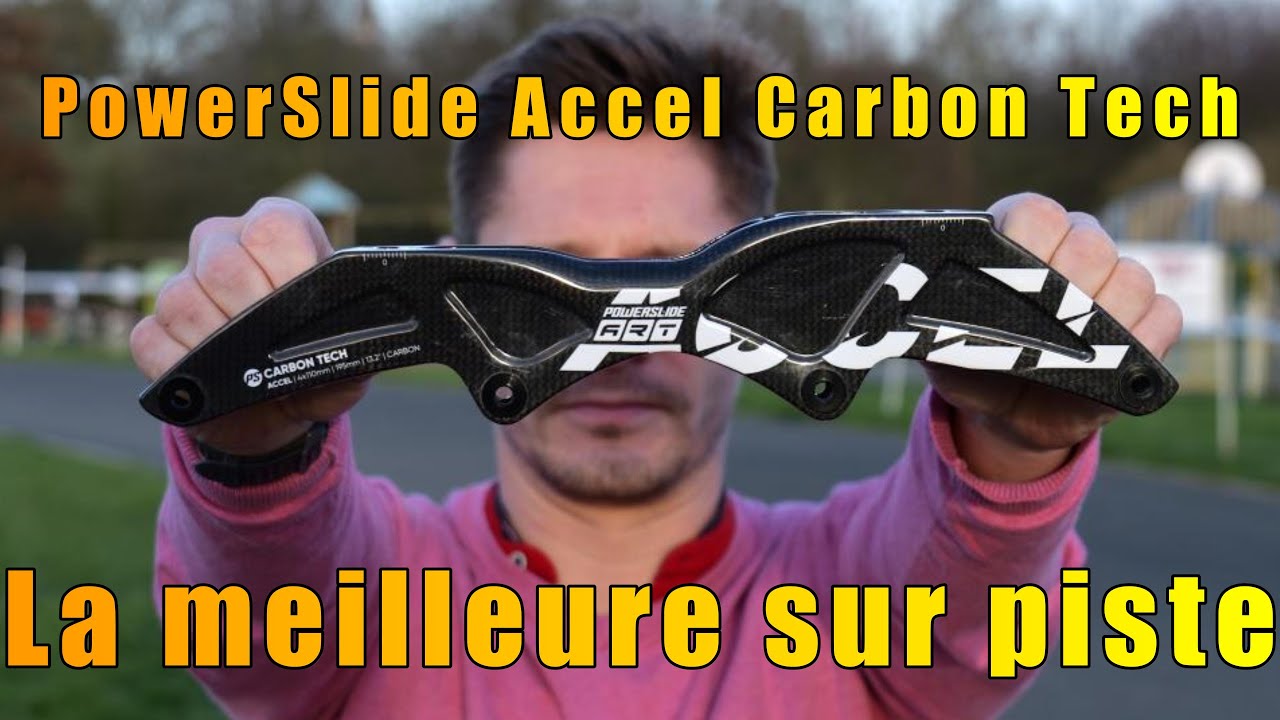 Platine PowerSlide Accel Carbon Tech : pas pour tout le monde [Test]