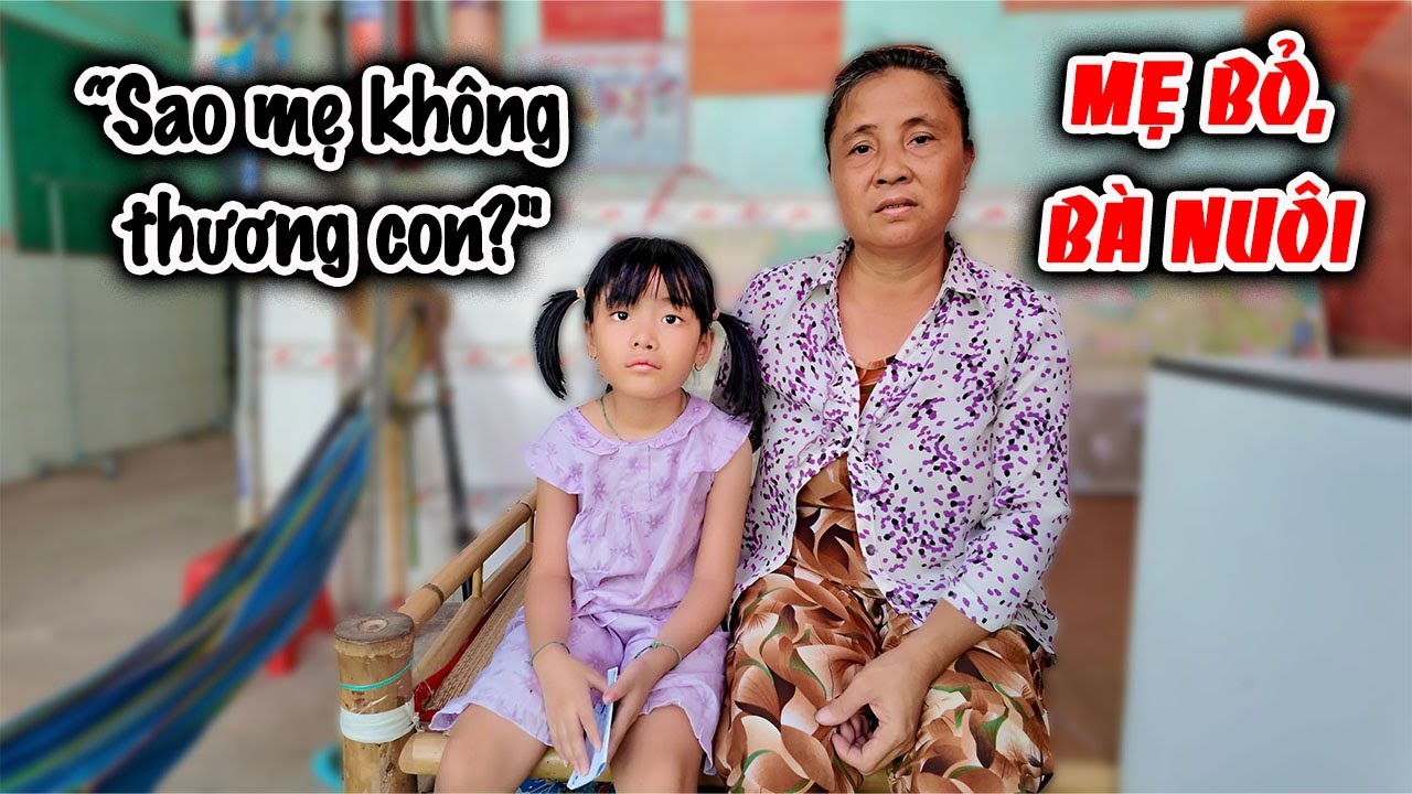237. Bà Bất Chấp Bệnh Tật: Làm Tất Cả Vì Đứa Cháu Bị Cha Mẹ Bỏ Rơi