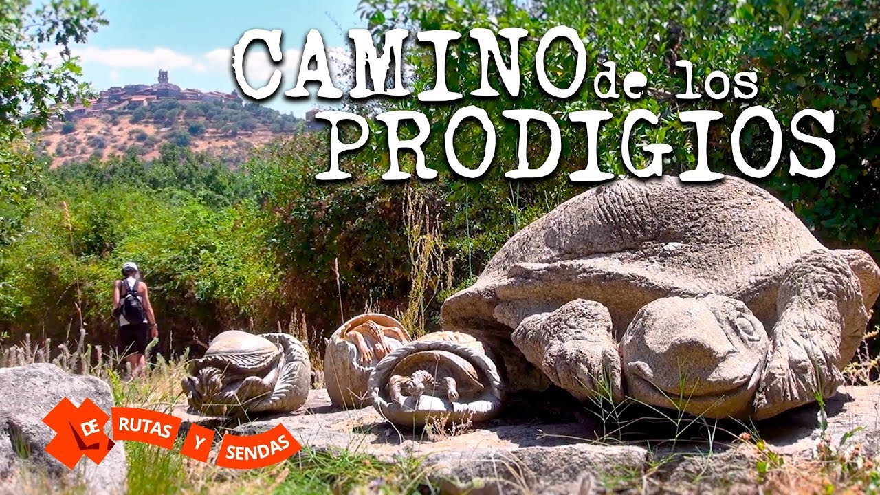 Camino de los Prodigios | Historia, arte y naturaleza #sierradefrancia