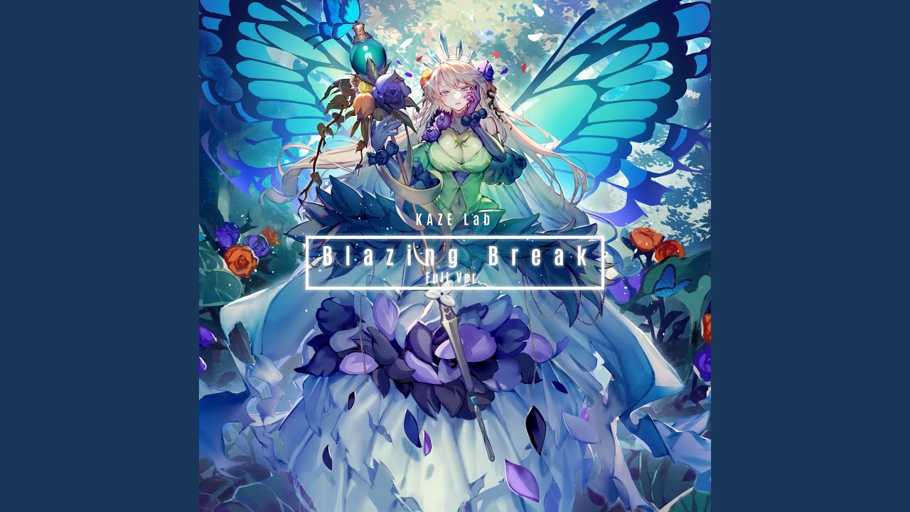 Blazing Break (Full Ver.)