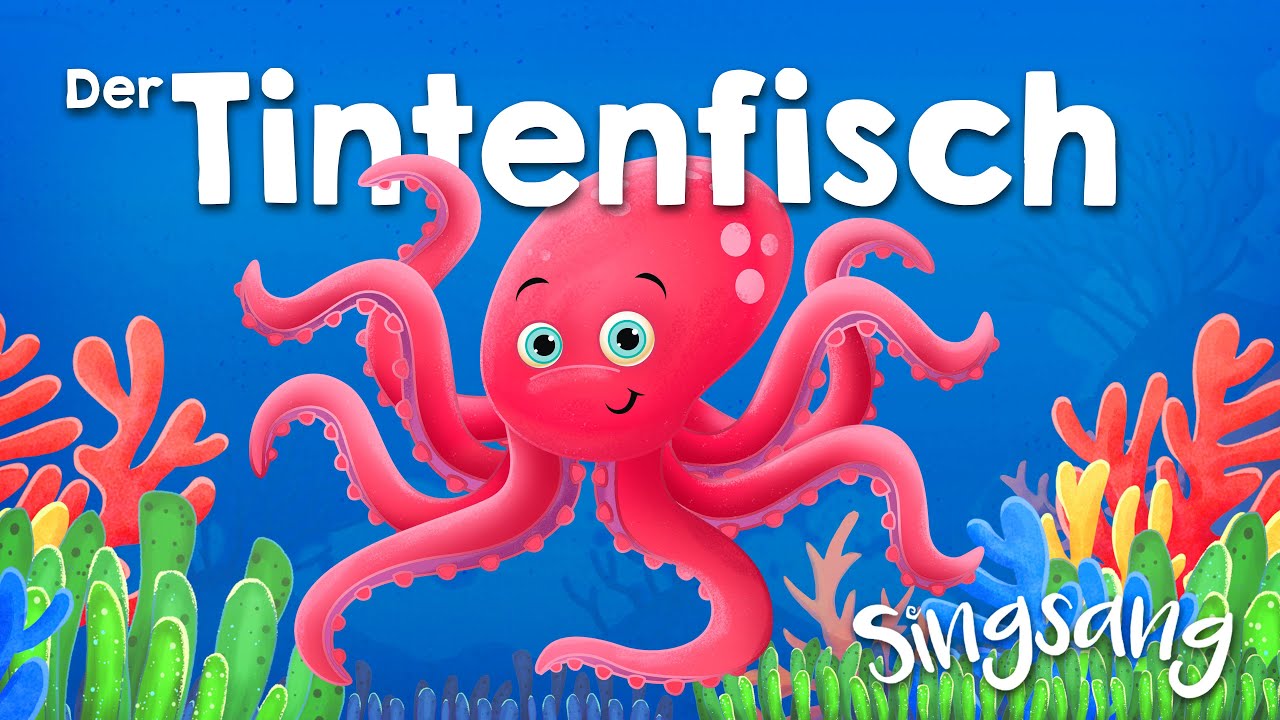 Der Tintenfisch  – Singsang – Lieder für Kinder