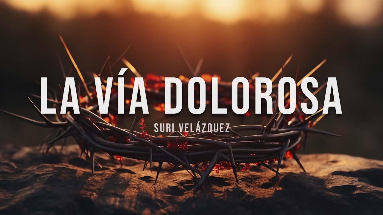 Cover: La vía Dolorosa, Suri Velázquez