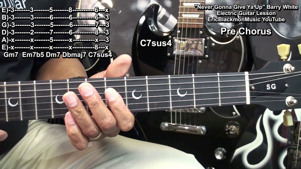 NEVER GONNA GIVE YA UP Barry White Guitar Lesson @EricBlackmonGuitar