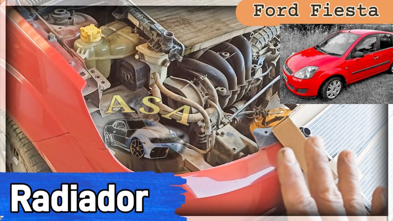 Cambio de Radiador Ford Fiesta 