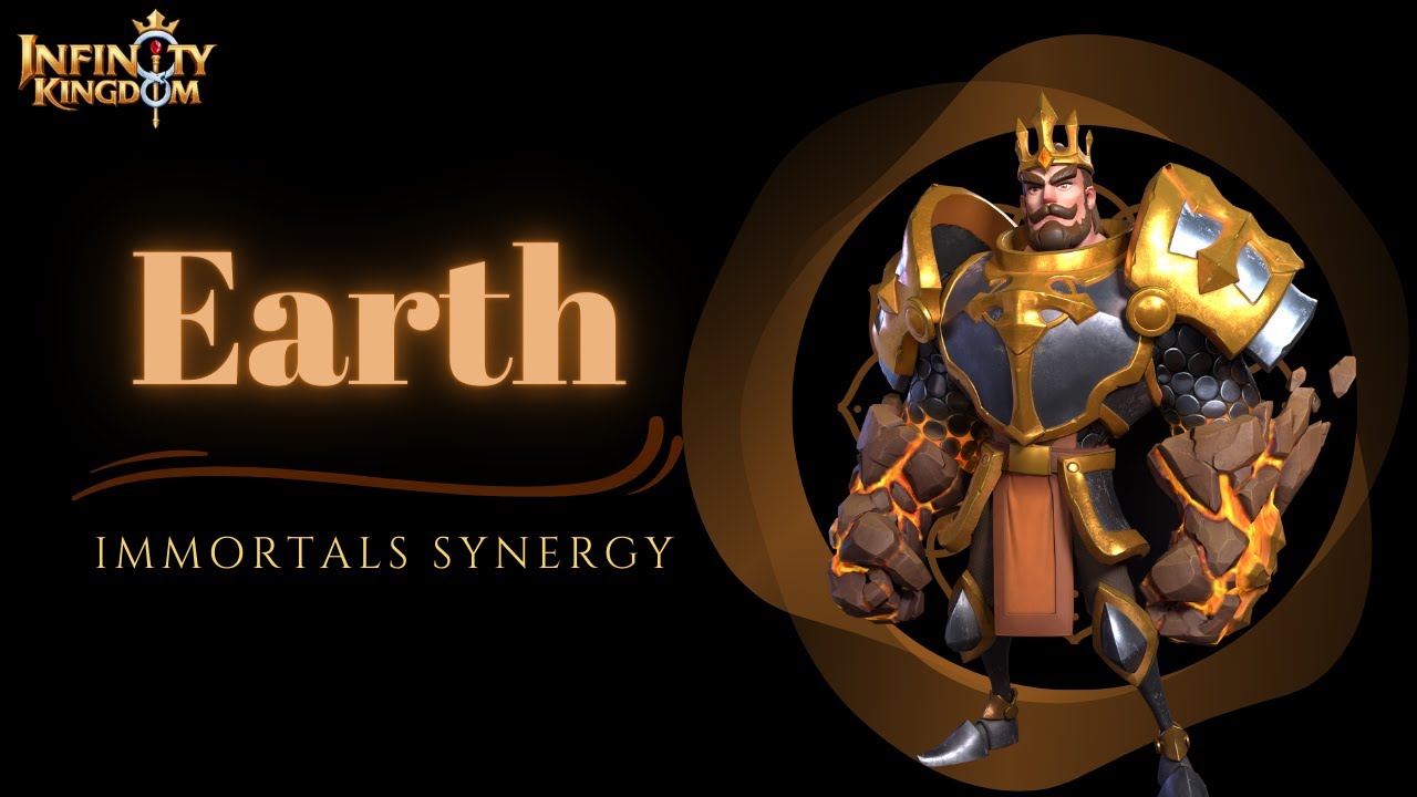 Earth Immortals Synergy | Element  Explanation | Infinity Kingdom