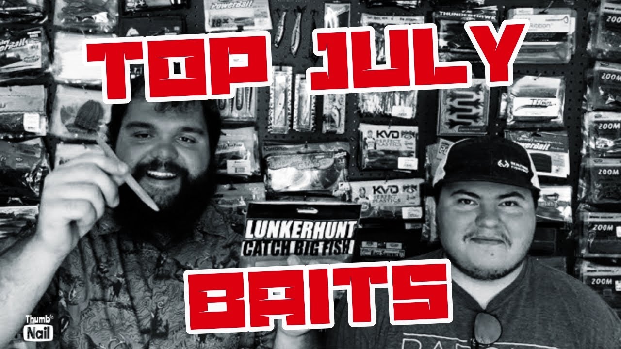 The Hands Down Best Baits for July