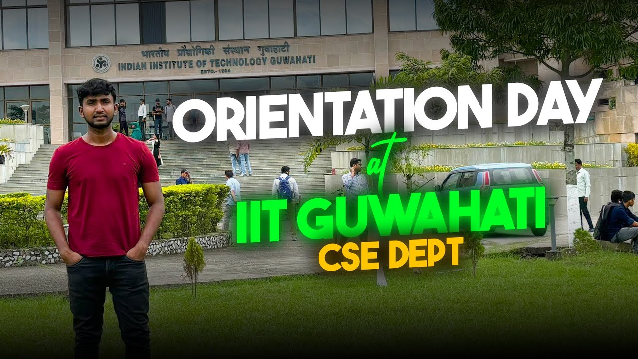 IIT Guwahati M.Tech Orientation Day |Campus Tour & Student Life at IIT Guwahati | Vlog-3 | Sayan Das