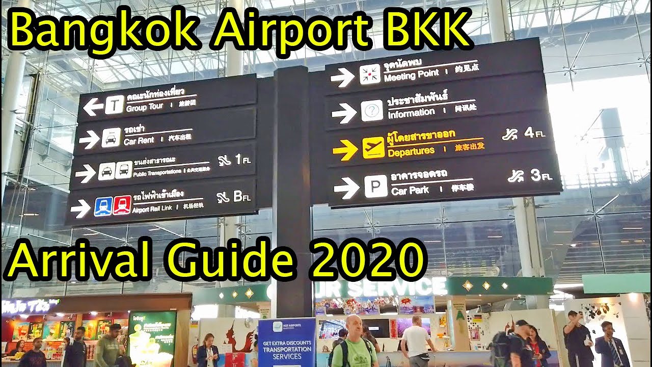 Bangkok Airport Arrival Guide 2020 BKK
