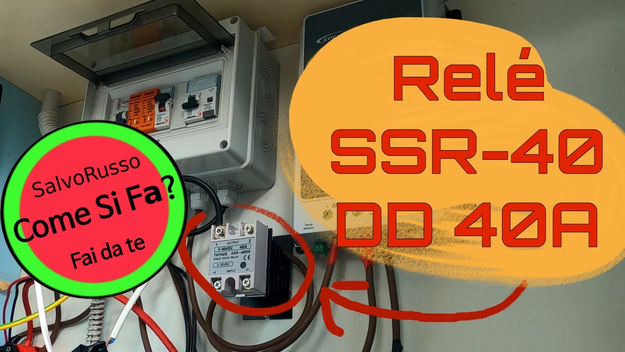 Relè a stato solido SSR cosa serve . Installiamolo