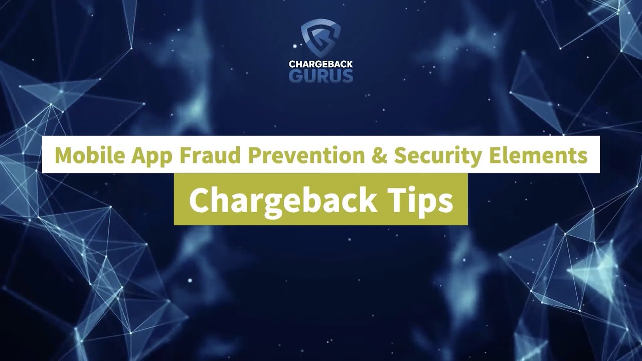 TIPS: Mobile App Fraud Prevention and Security Elements
