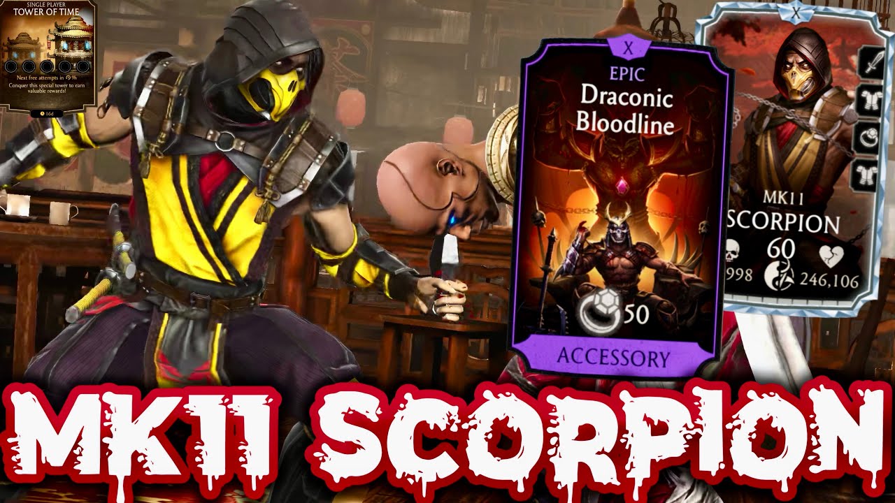 MK11 Scorpion Gameplay with New Equipment &ldquo;Draconic Bloodline&rdquo; | Tower of Time MK Mobile