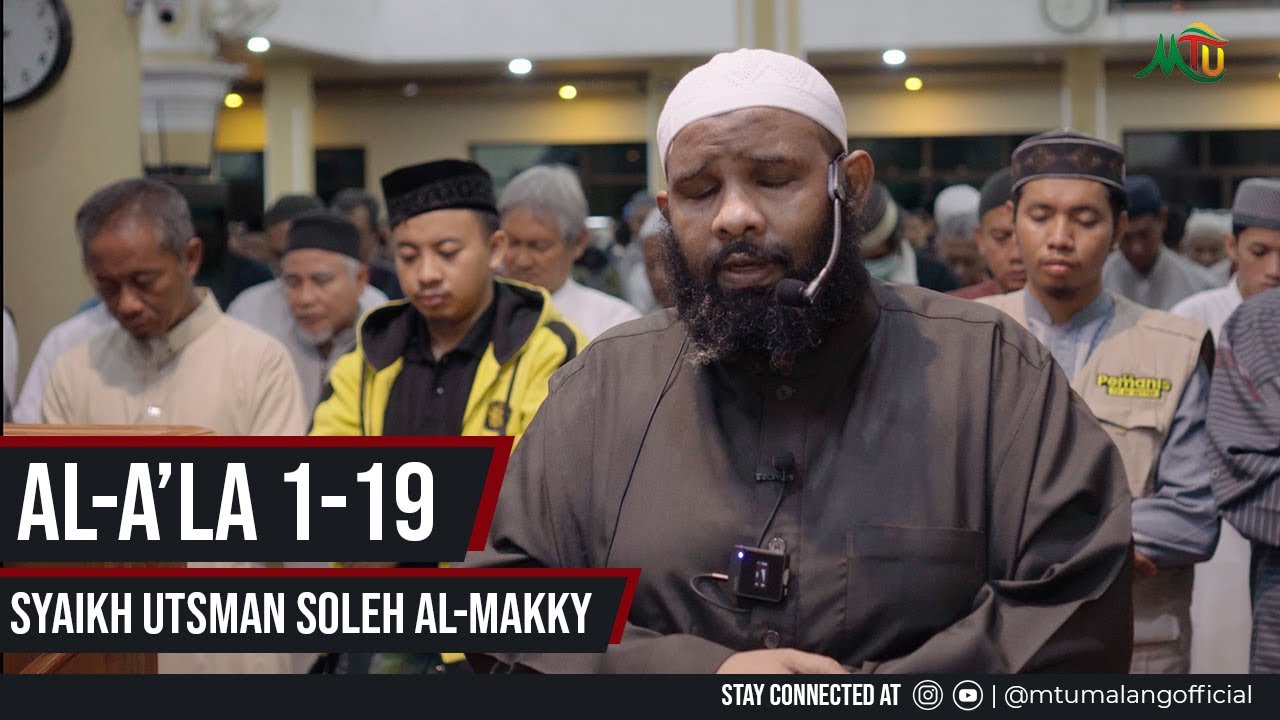 Surat Al A'la 1-19 | Syaikh Utsman Soleh Al Makky