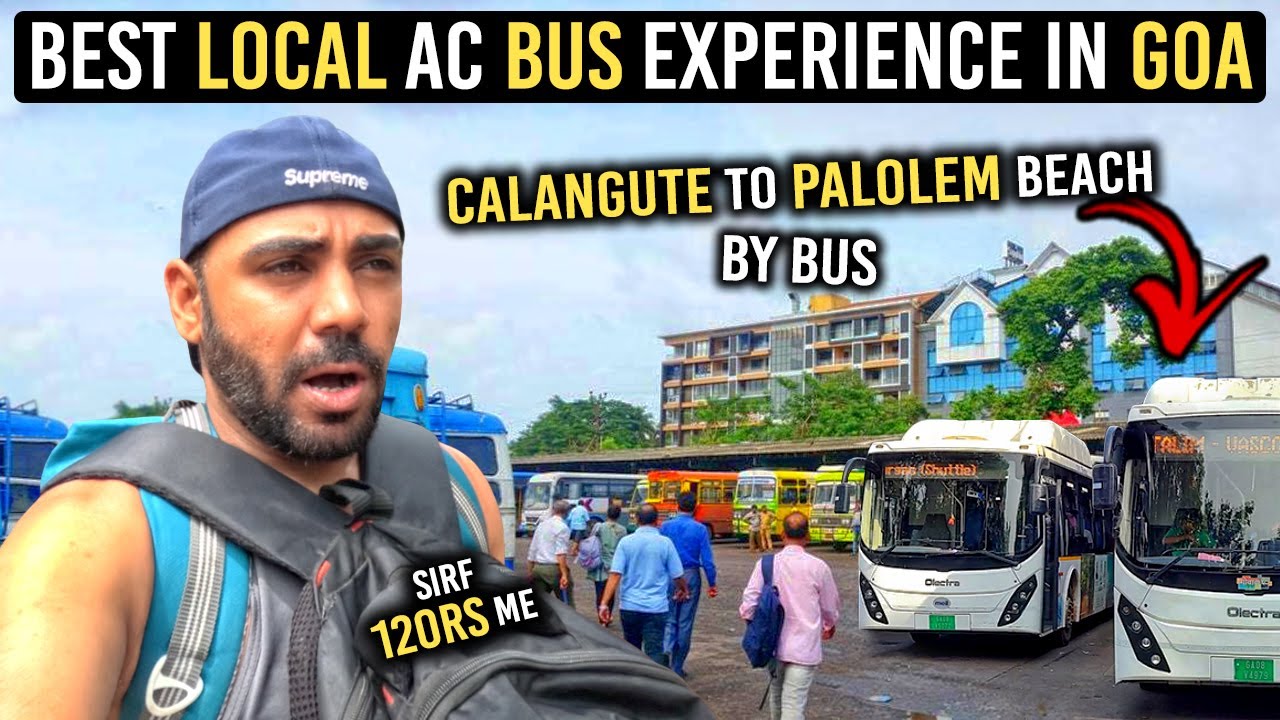 Calangute To Palolem By Bus | Panjim To Madgaon | Goa Tour