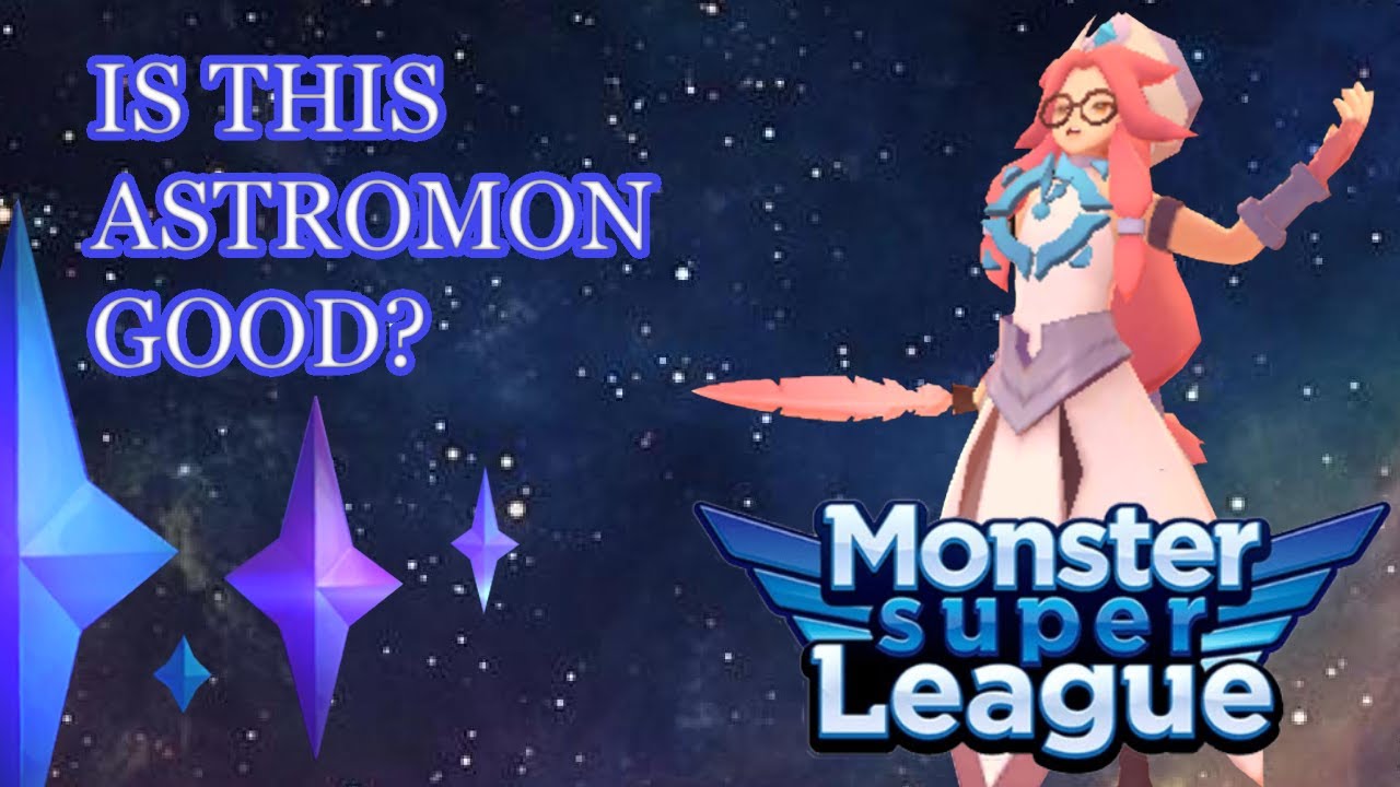 Is This Astromon Good? - Benjamin | Monster Super League