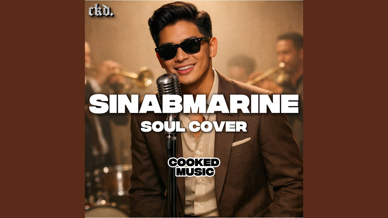 Sinabmarine (Cover Song)