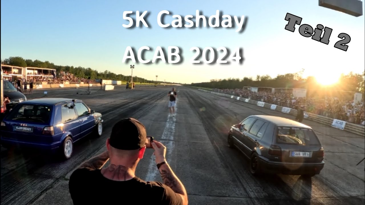 5k Cashday Teil 2 Alles oder nichts! K.O. System auf der 1/8 Meile. Wer holt sich die Kohle? ACAB