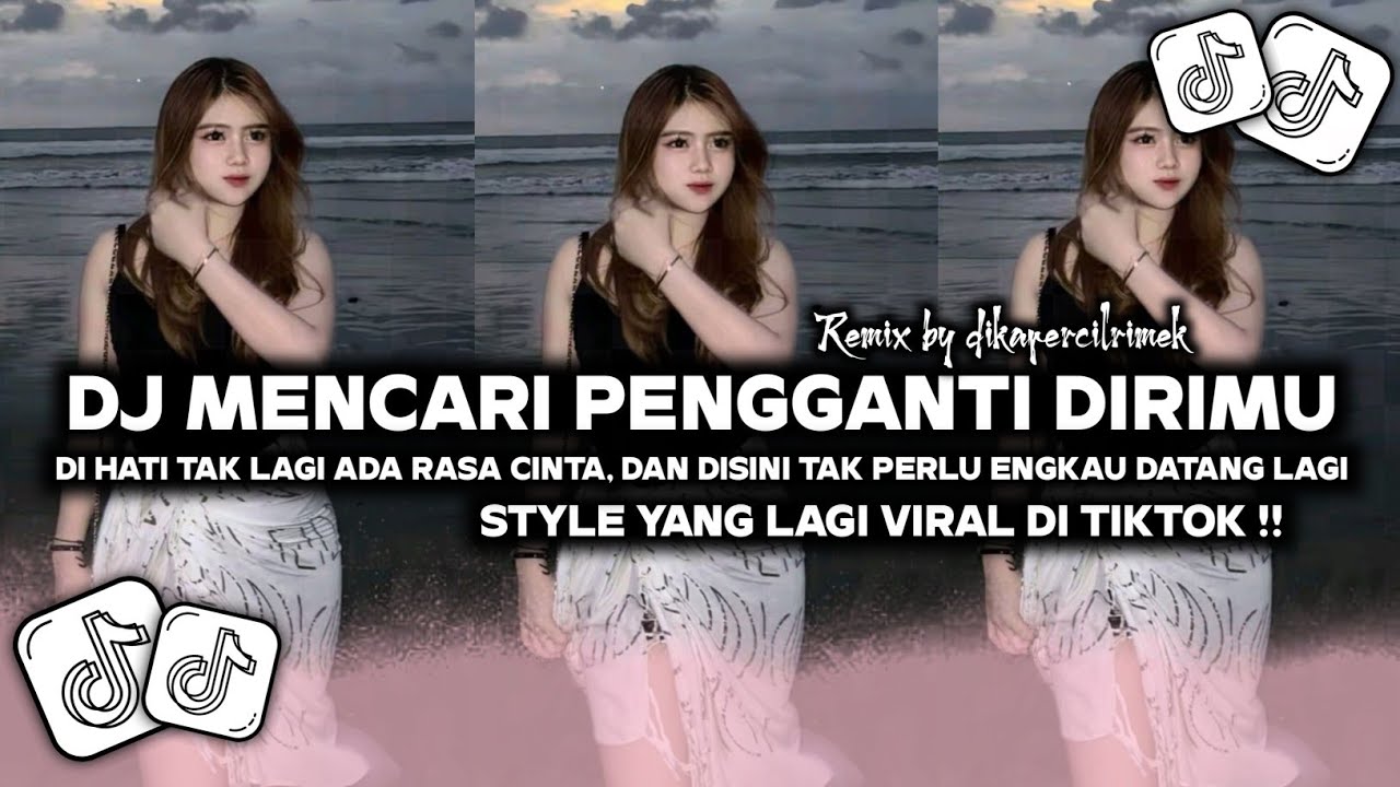 DJ DI HATI TAK LAGI ADA RASA CINTA VIRAL TIKTOK TERBARU 2025 - DJ MENCARI PENGGANTI DIRIMU VIRAL 