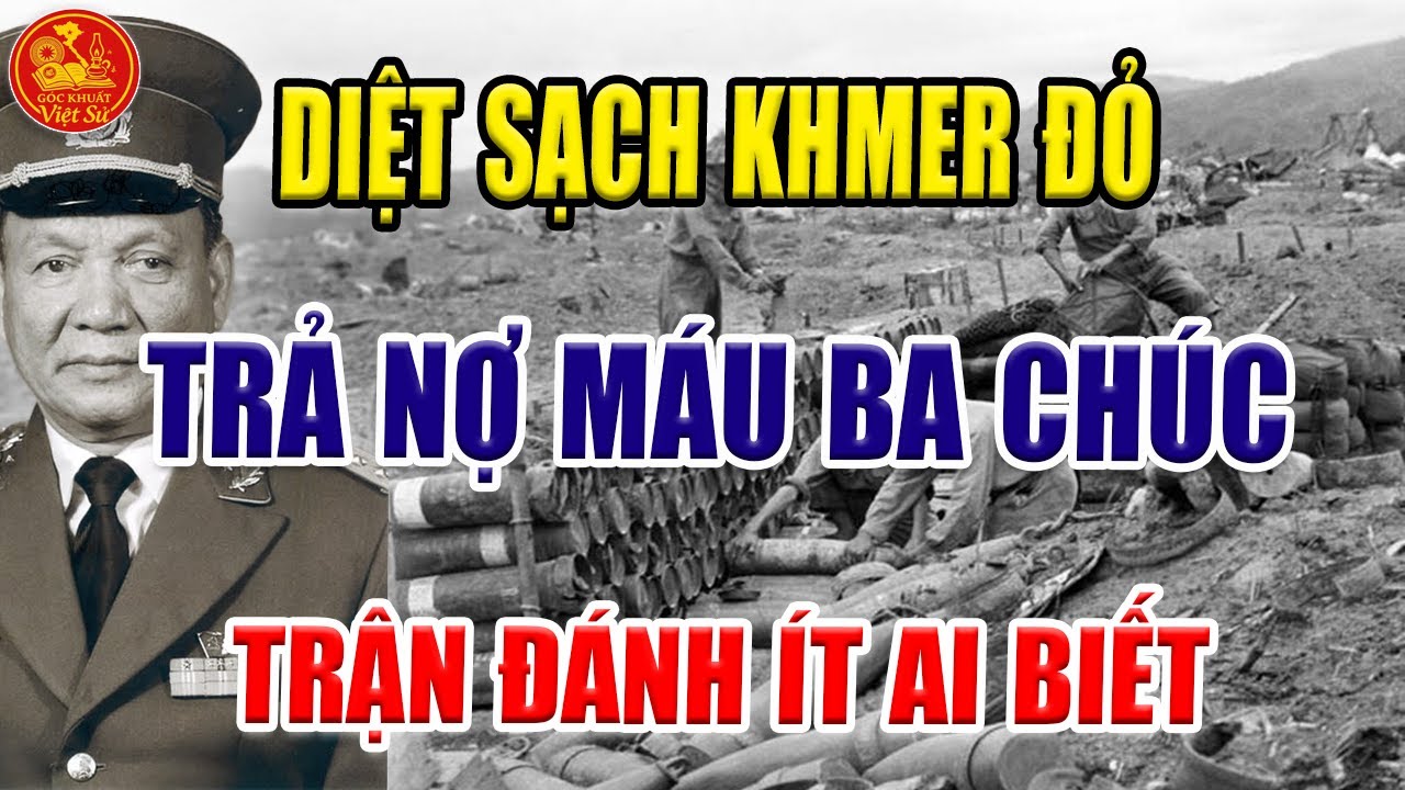 DIỆT SẠCH KHMER ĐỎ Ở NÚI PHÚ CƯỜNG: TRẢ NỢ MÁU BA CHÚC KHIẾP ĐẢM ĐẾN NAY | Góc Khuất Việt Sử