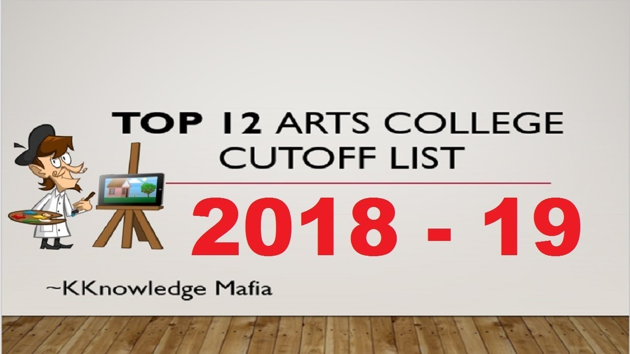 Top 12 ARTS  COLLEGES CUTOFF 1st MERIT  LIST | 2018 - 19