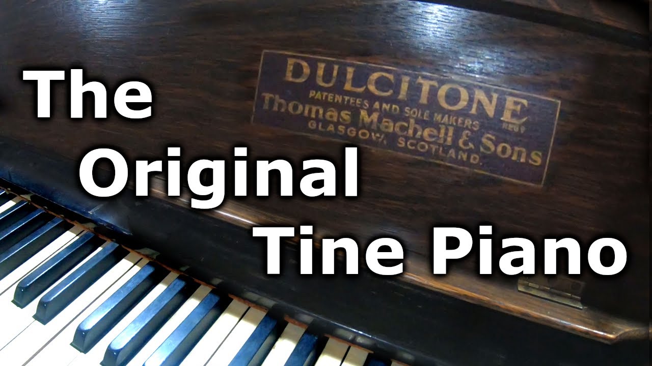 Finally I found a Dulcitone - The original tine piano?