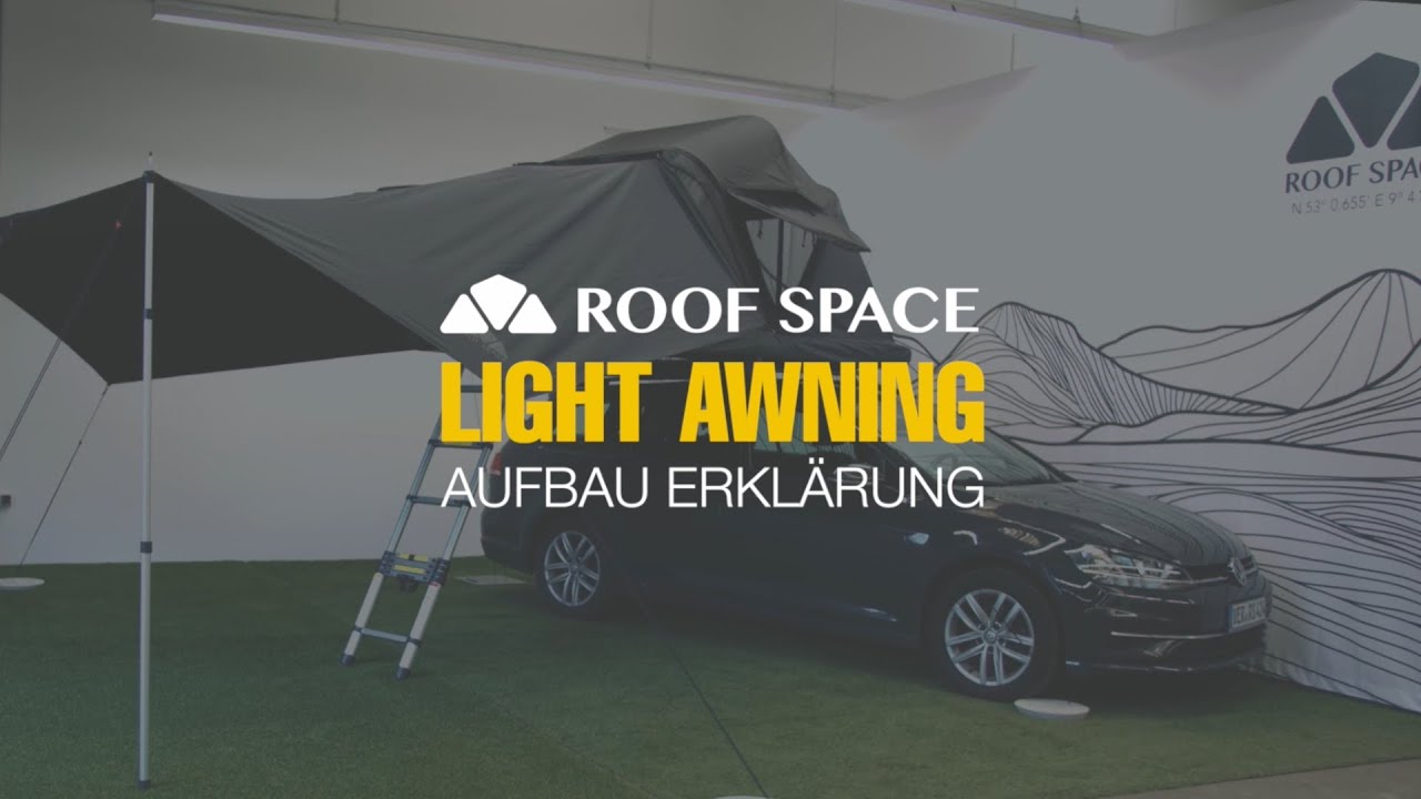 Aufbau der Light Awning Markise passend zum Roof Space 2 Dachzelt