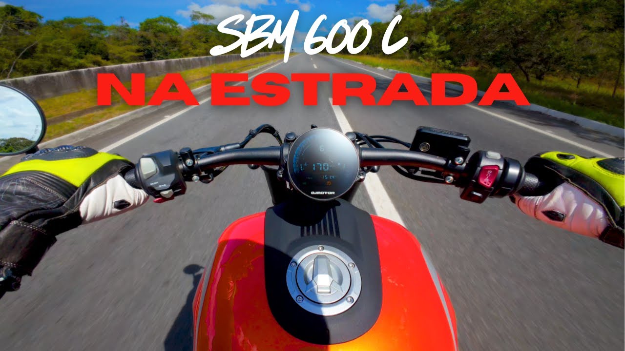 SBM 600C - NA ESTRADA 🔥