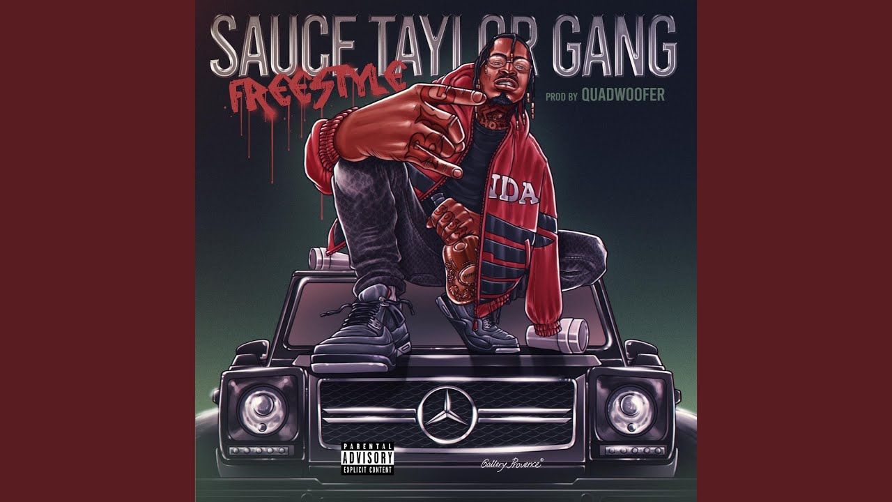 Sauce Taylor Gang Freestyle