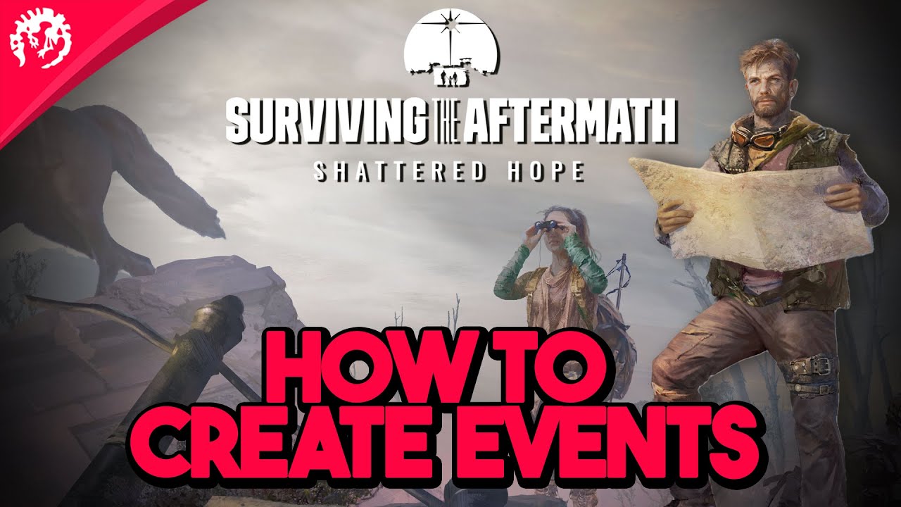 Surviving the Aftermath - How To Create Events