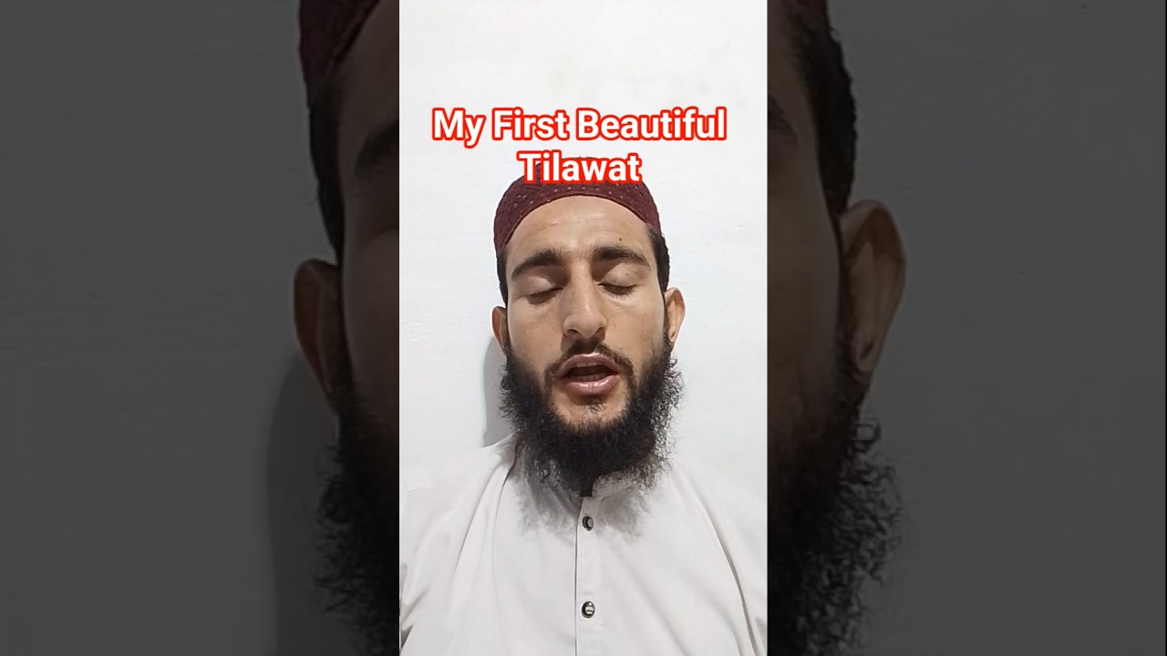 My First Beautiful Tilawat 