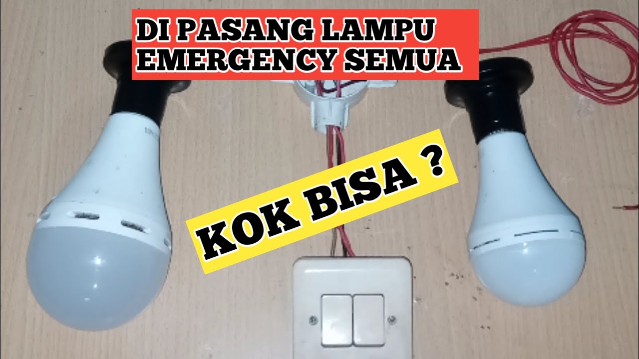 CARA PASANG LAMPU EMERGENCY DI SAKLAR SERI