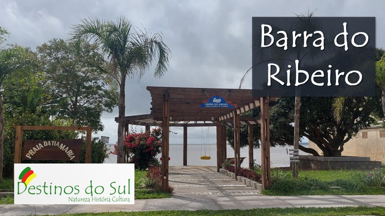 Encantos e recantos de Barra do Ribeiro