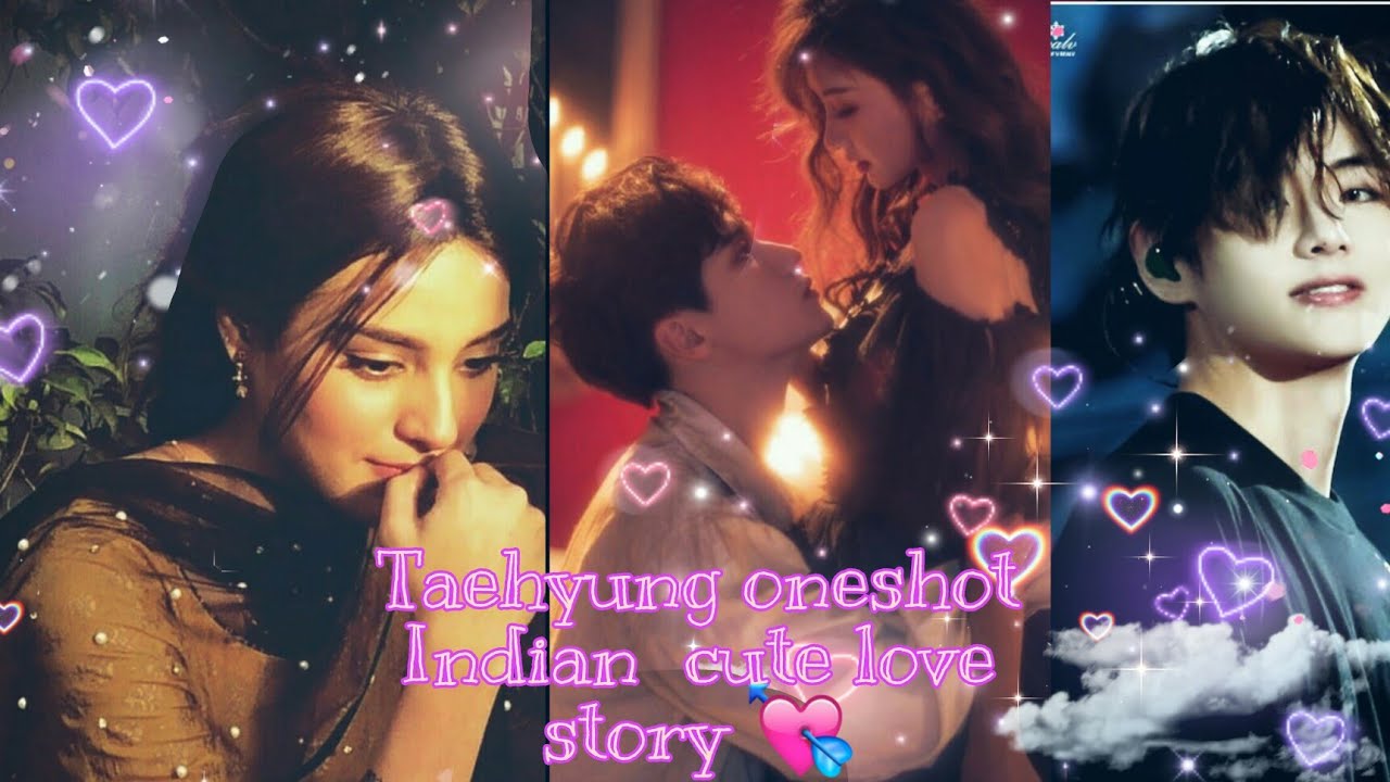 Indian cute love story❤ || kim Taehyung ff story||episode 1
