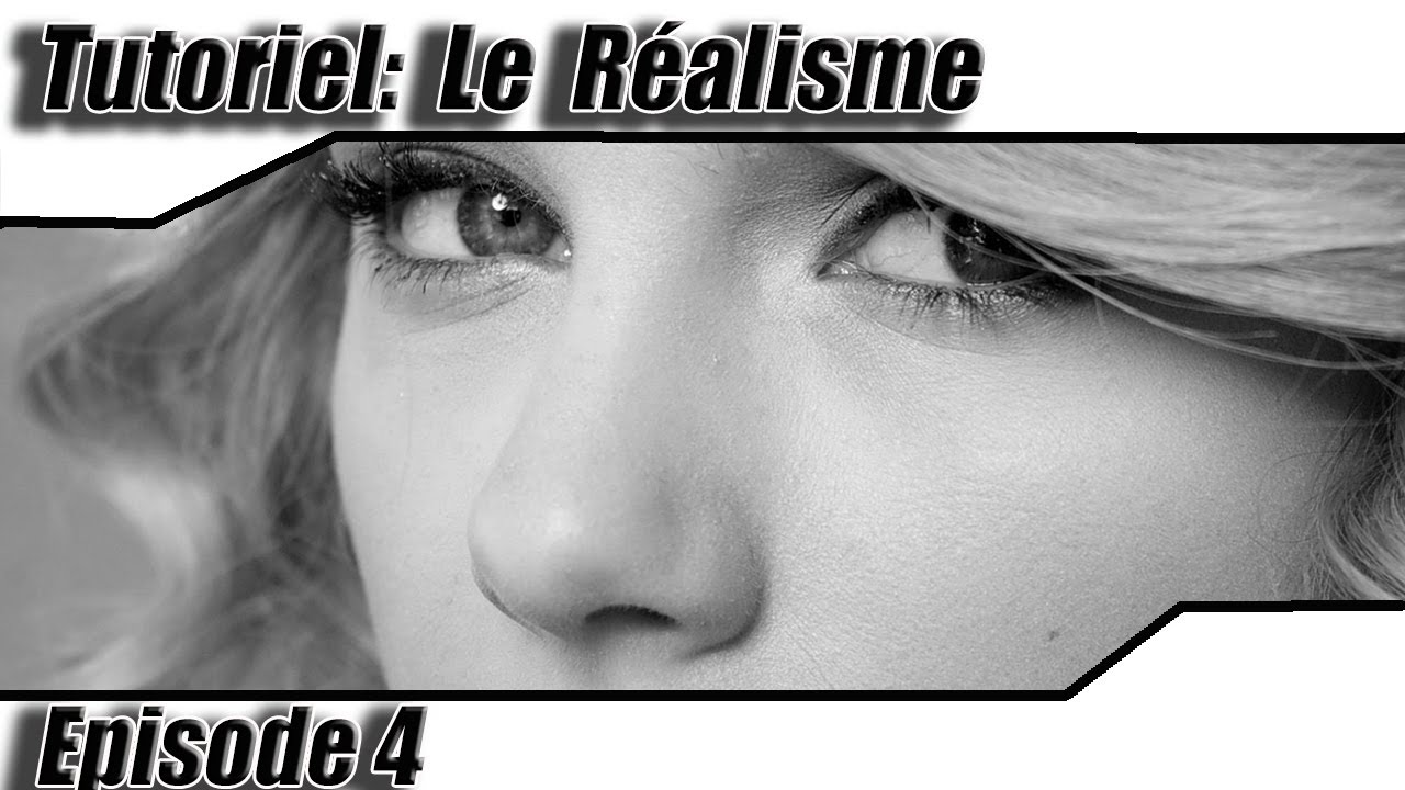 Tutoriel: Le Dessin Réaliste (épisode 4)