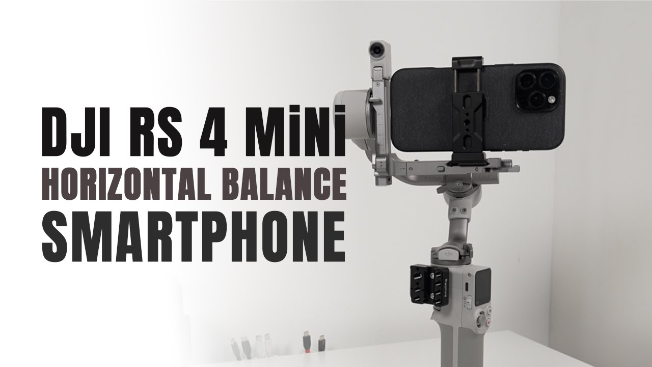 DJI RS 4 MINI BALANCING IPHONE FOR HORIZONTAL SHOOT STEP-BY-STEP GIMBAL SETUP TUTORIAL