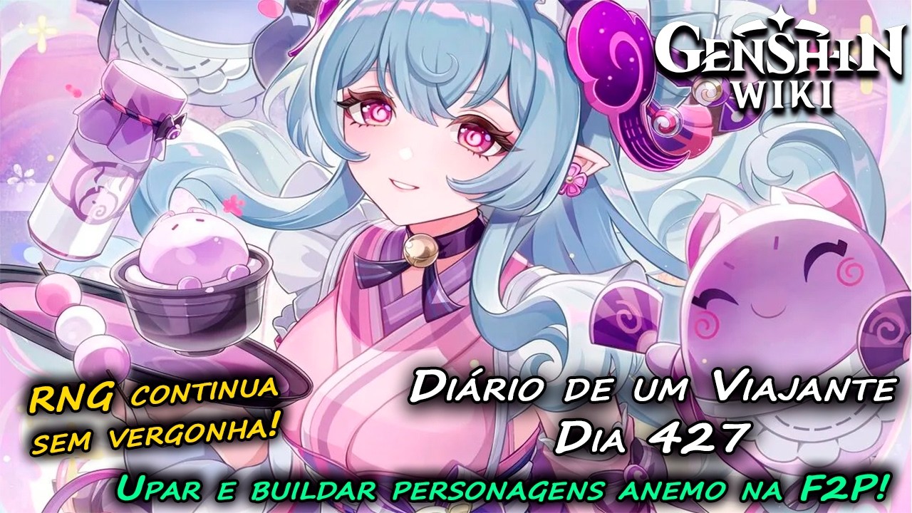 Diário de um Viajante - Dia 427 - Corrida Contra o Tempo para Buildar #genshinimpact