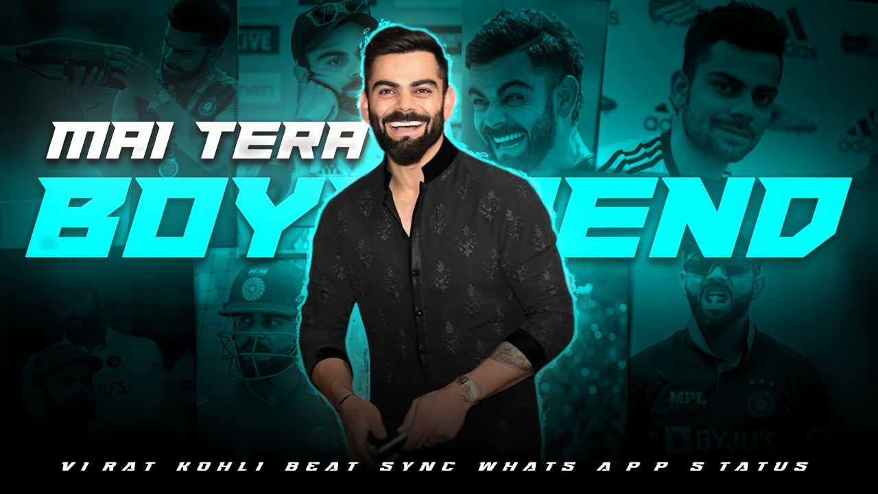 Mai Tera Boyfriend x Virat Kohli ✌️ beat sync edit ♥️  WhatsApp status 👏 Cric Vk 18