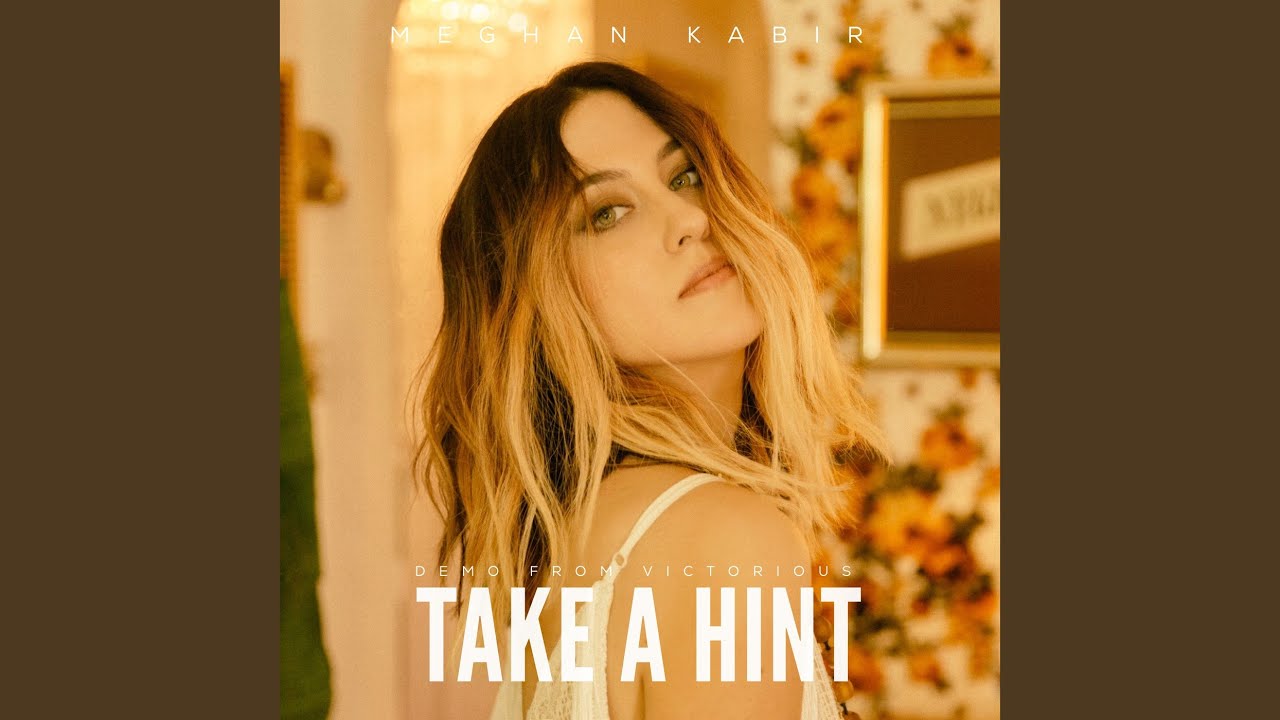 Take a Hint (Demo from Victorious)