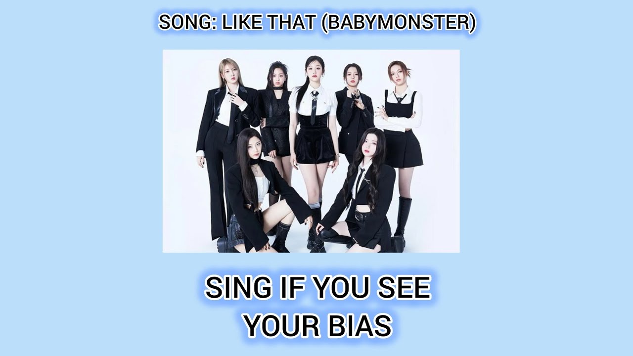 SING IF YOU SEE YOUR BIAS// SONG: LIKE THAT (BABYMONSTER) #babymonster #kpop #likethat #gidle #itzy