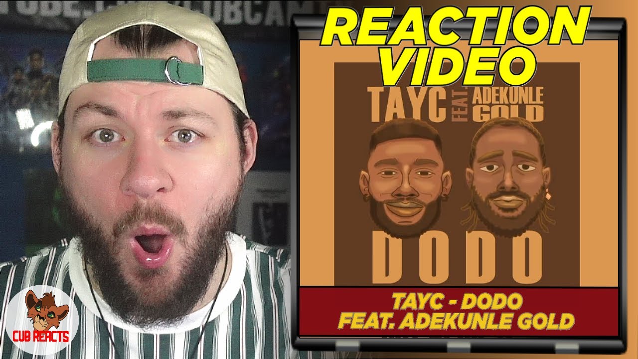 Tayc - D O D O (Adekunle Gold Version) | UK REACTION & ANALYSIS VIDEO // CUBREACTS